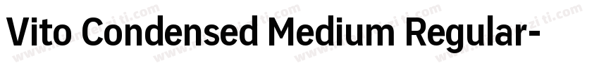 Vito Condensed Medium Regular字体转换